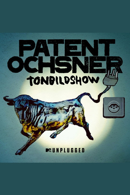 Patent Ochsner MTV Unplugged Tonbildshow poster