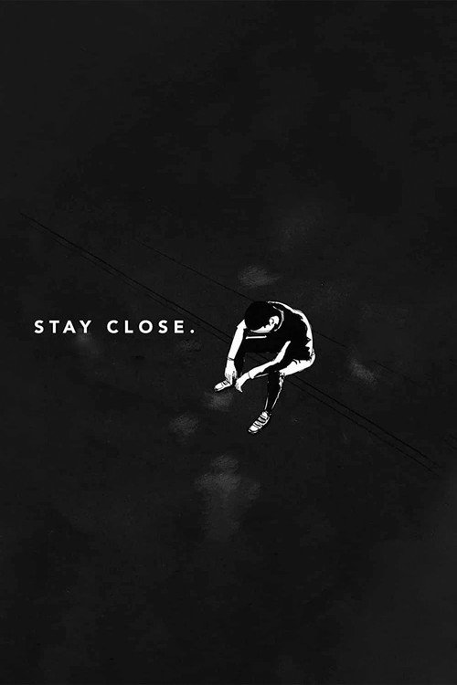 Stay Close poster