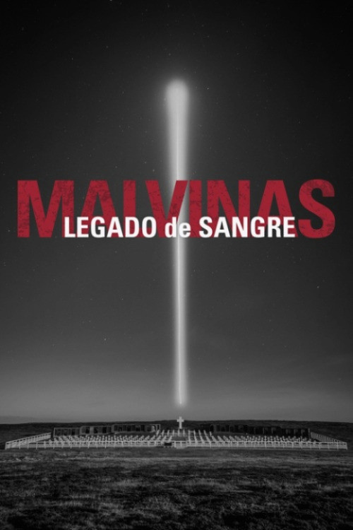 Malvinas, legado de sangre poster