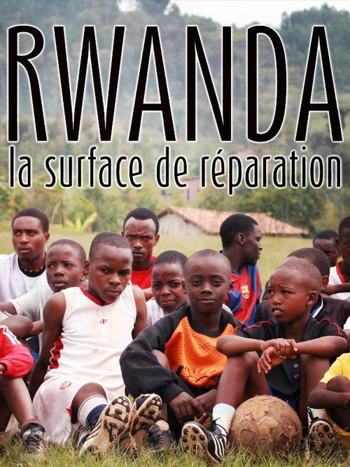 Football Rwanda, Fields of Memories poster
