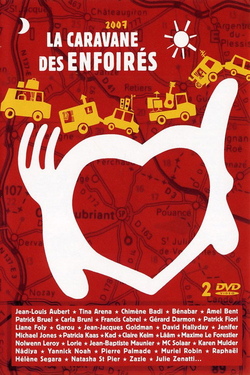 Les Enfoirés 2007 - La caravane des Enfoirés poster