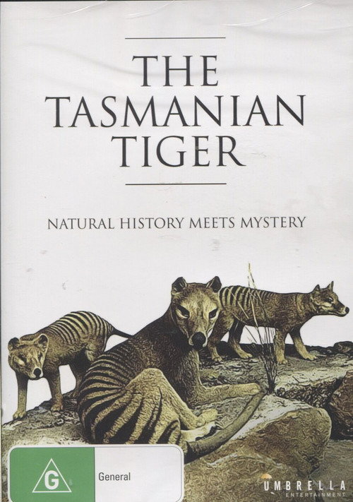 The Tasmanian Tiger: Natural History Meets Mystery poster