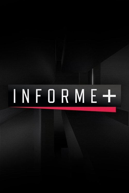 Informe+ poster