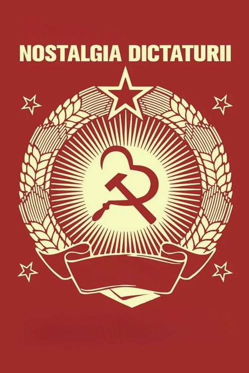 Nostalgia for Dictatorship poster