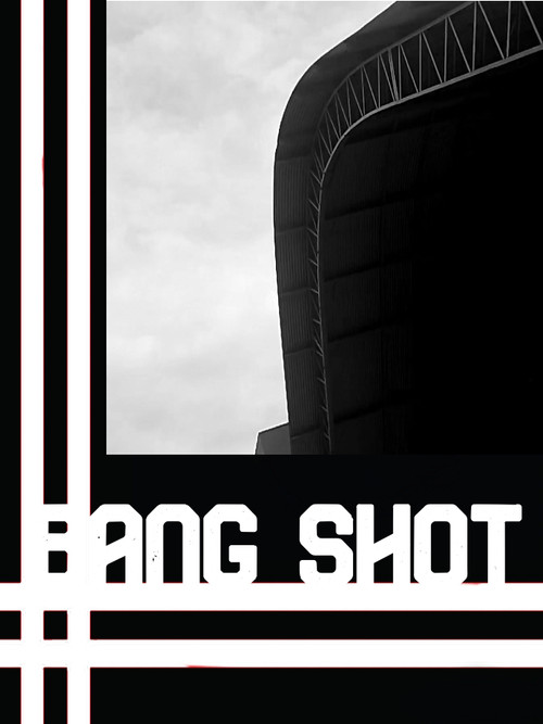 Bang Shot poster