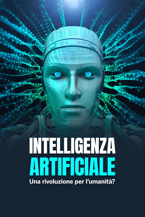 Intelligenza artificiale - Una rivoluzione per l'umanità ? poster