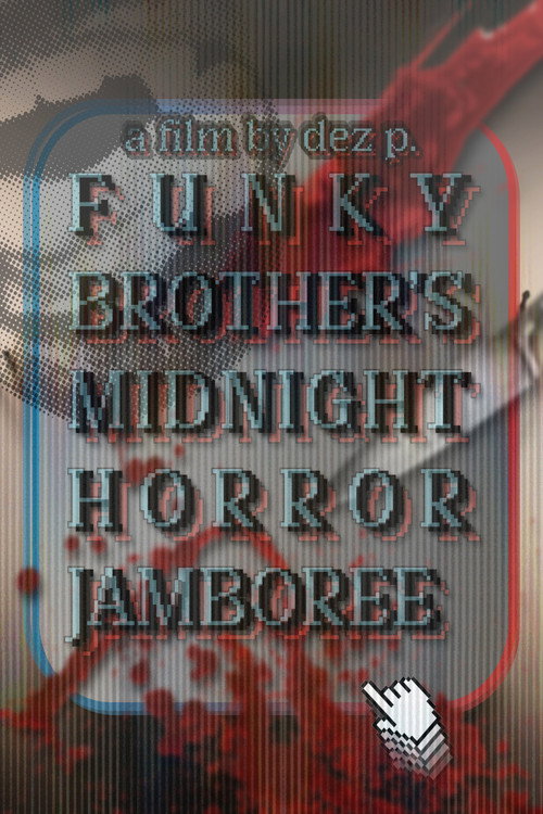 Funky Brother's Midnight Horror Jamboree poster