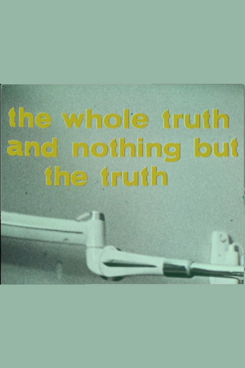 The Whole Truth and Nothing but the Truth poster