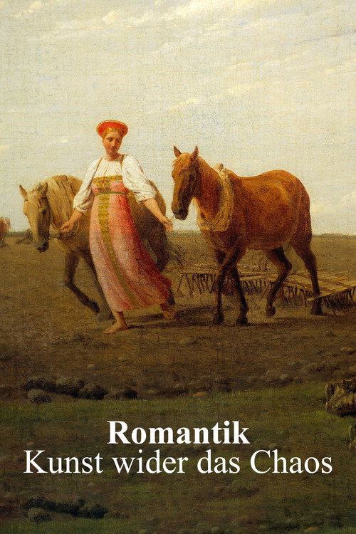Romantik – Kunst wider das Chaos poster