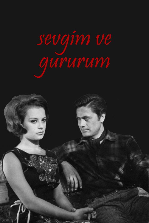 Sevgim ve Gururum poster