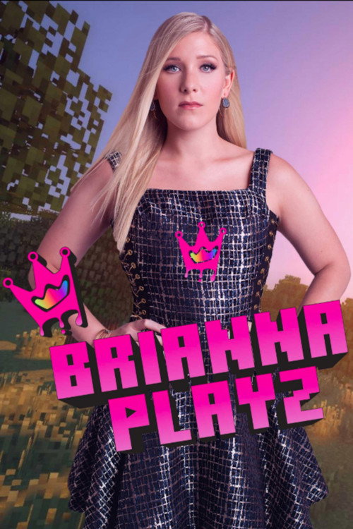 BriannaPlayz poster