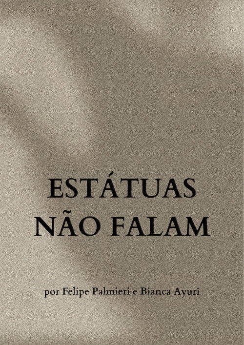 Estátuas Não Falam poster