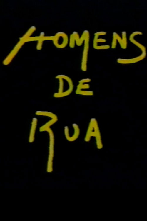 Homens de Rua poster