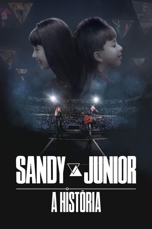 Sandy & Junior: A História poster