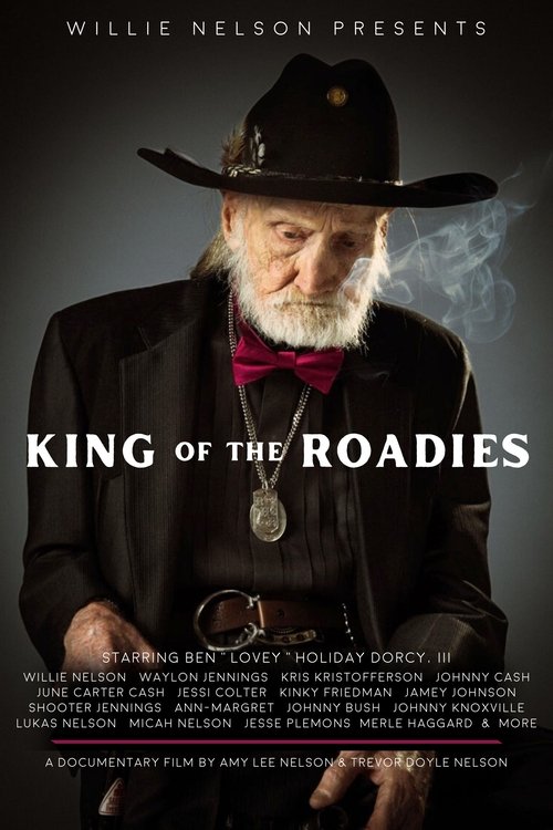 Willie Nelson Presents: King of the Roadies poster