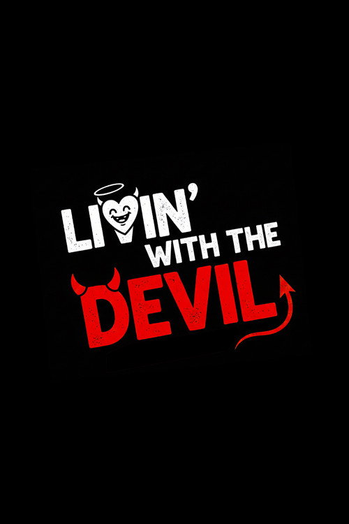 Livin' with the Devil poster