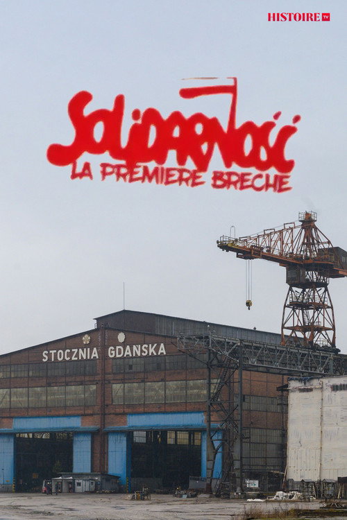 Solidarnosc, la première brèche poster