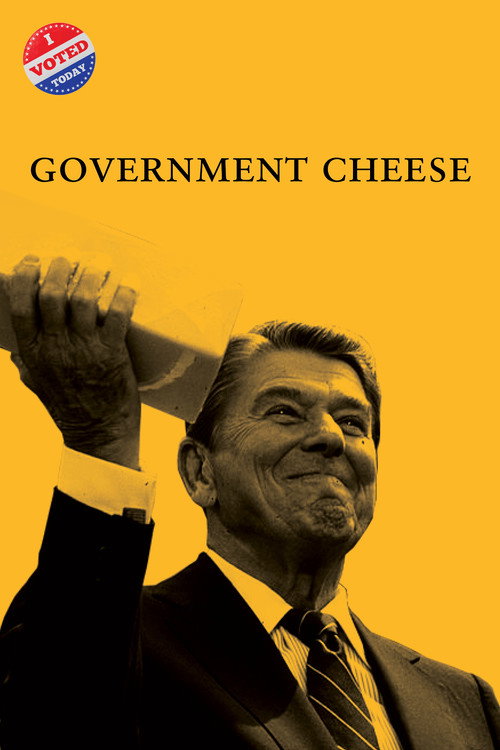 Government Cheese poster
