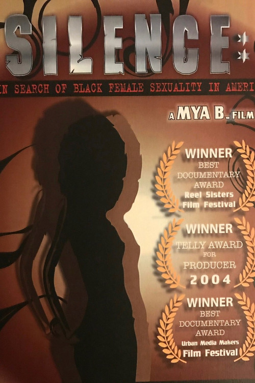 Silence: In Search of Black Female Sexuality in America poster
