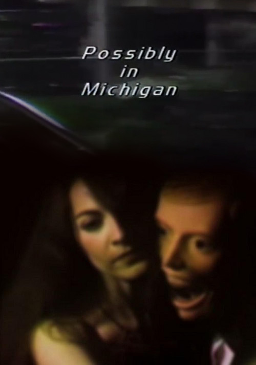 Possibly in Michigan poster