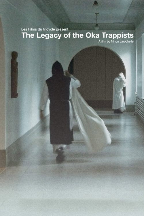The Legacy of the Oka Trappists poster
