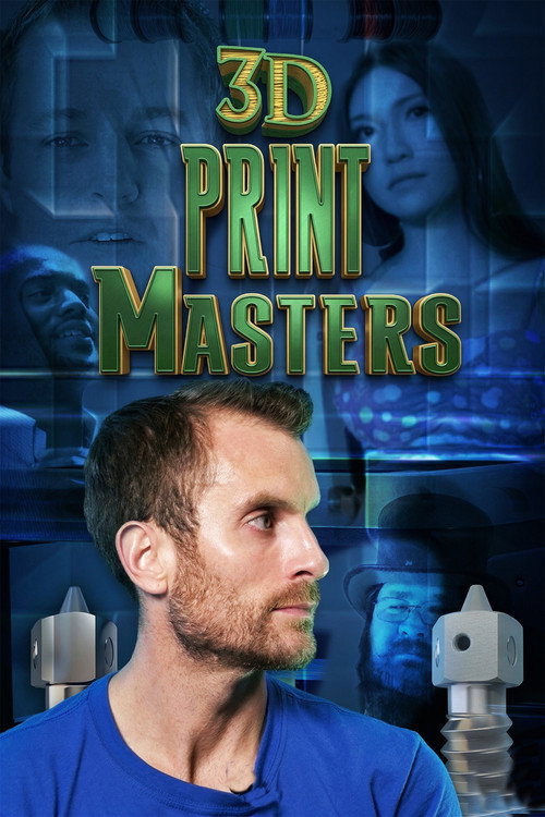 3D Print Masters poster