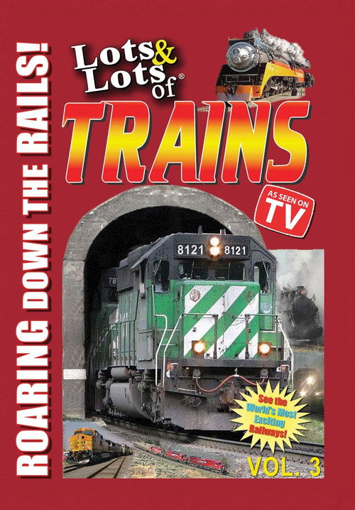 Lots & Lots of TRAINS, Vol 3 - Roaring Down the Rails! poster