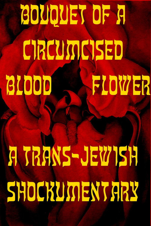 Bouquet of a Circumcised Blood Flower poster