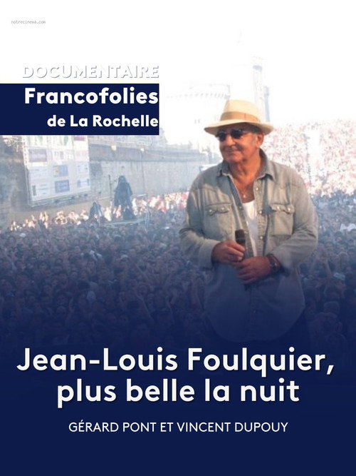 Jean-Louis Foulquier, plus belle la nuit poster