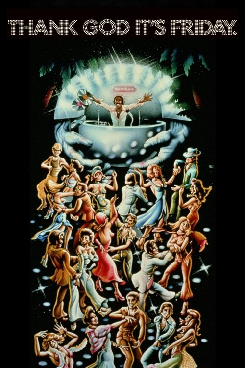 Thank God It's Friday poster