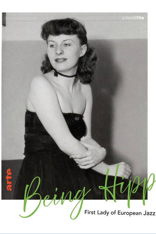 Being Hipp – First Lady of European Jazz poster