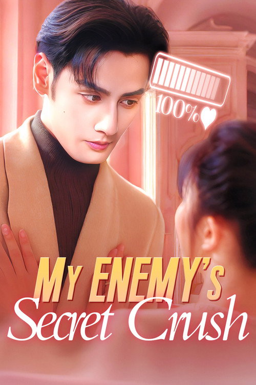 My Enemy’s Secret Crush poster