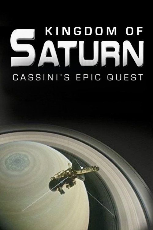 Kingdom of Saturn: Cassini's Epic Quest poster