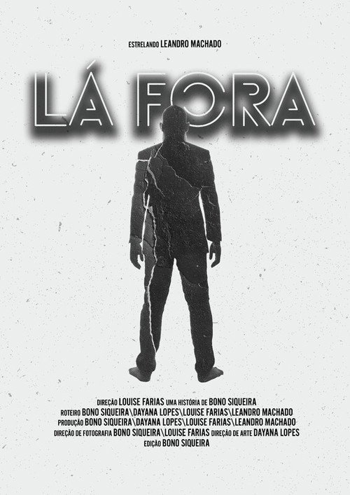 Lá Fora poster