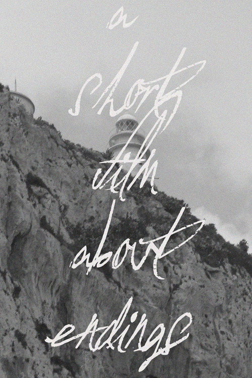 A Short Film About Endings poster