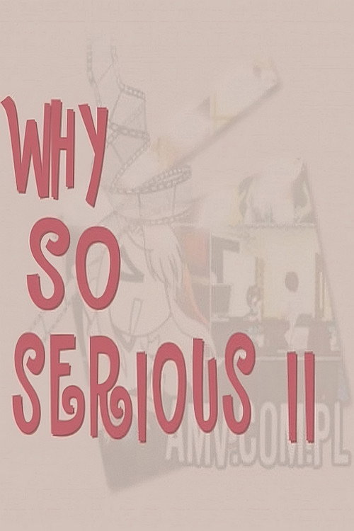 Why So Serious? II poster