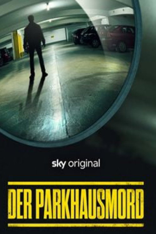Der Parkhausmord - Wer tötete Charlotte Böhringer? poster
