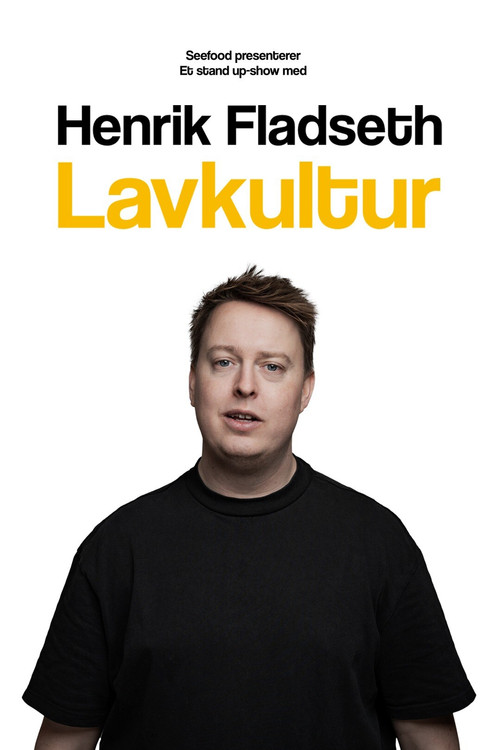 Henrik Fladseth Lavkultur poster