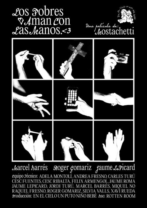 Los pobres aman con las manos poster