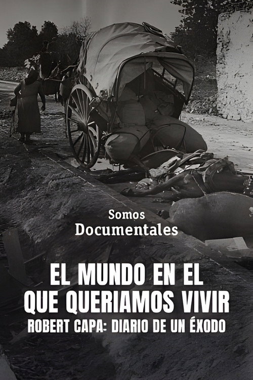 El món on volíem viure. Robert Capa, 15 de gener de 1939 poster