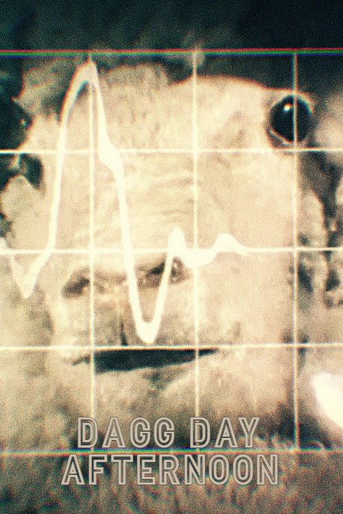 Dagg Day Afternoon poster