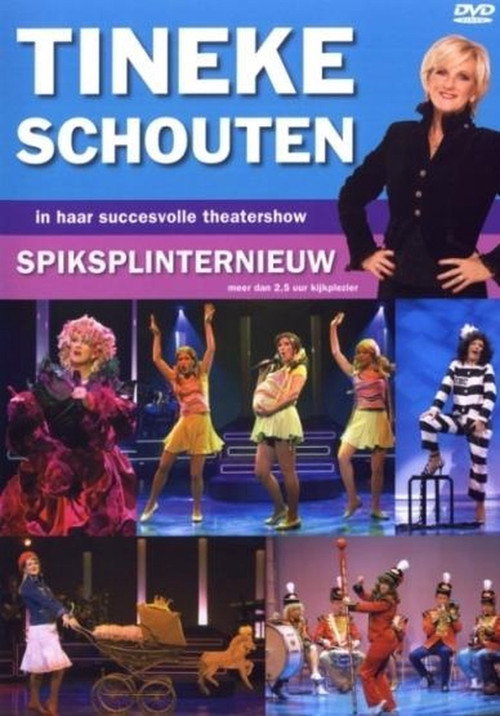Tineke Schouten: Spiksplinternieuw poster