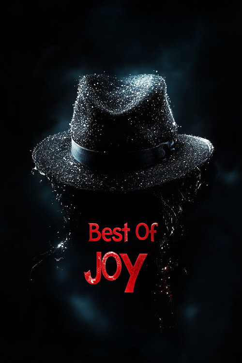Best Of Joy: Chapter 1 - Wanna Be Startin Somethin poster