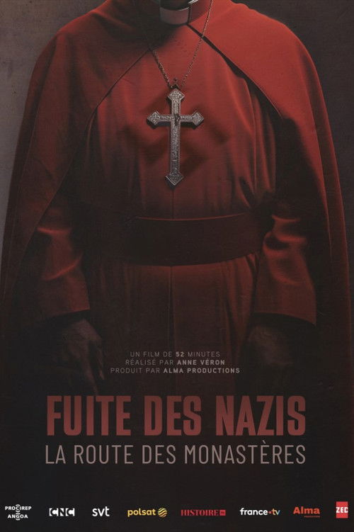 Fuite des nazis, la route des monastères poster