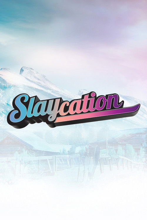Slaycation poster