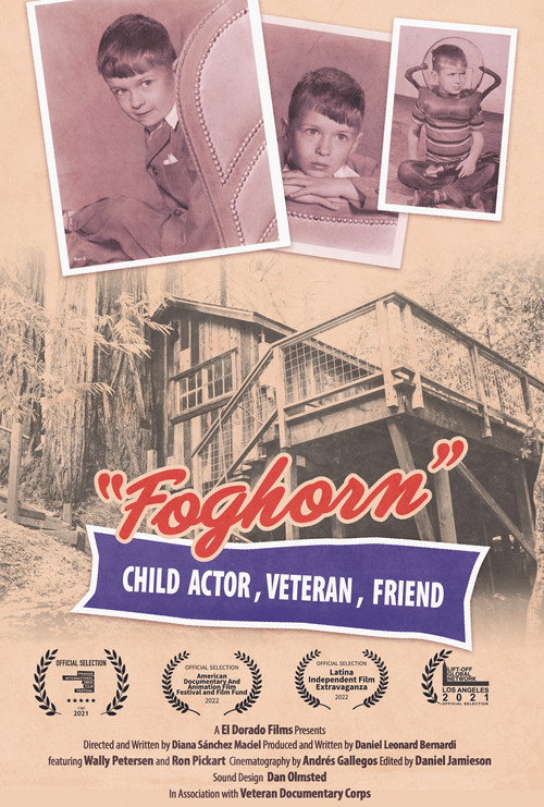 Foghorn: Child Actor, Veteran, Friend poster