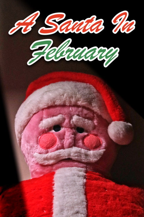 A Santa in February poster