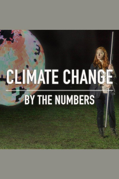 Climate Change By The Numbers poster
