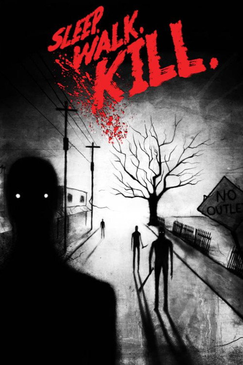 Sleep. Walk. Kill. poster