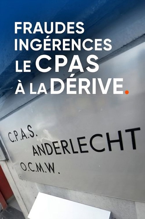 Fraudes, ingérences : le CPAS à la dérive poster